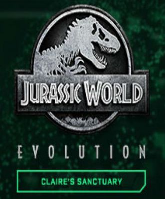 Jurassic World Evolution: Claire's Sanctuary (DLC)