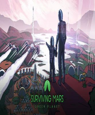 Surviving Mars: Green Planet (DLC)