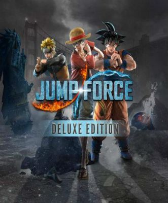 JUMP FORCE: Deluxe Edition